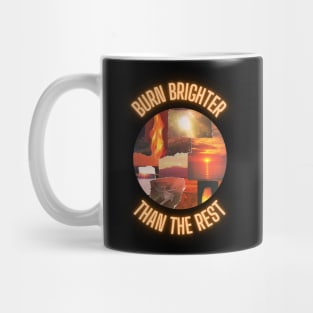 Burning Brighter Mug